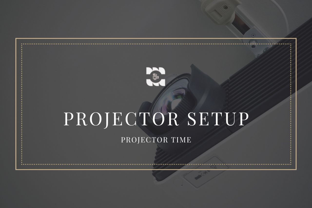 Projector setup