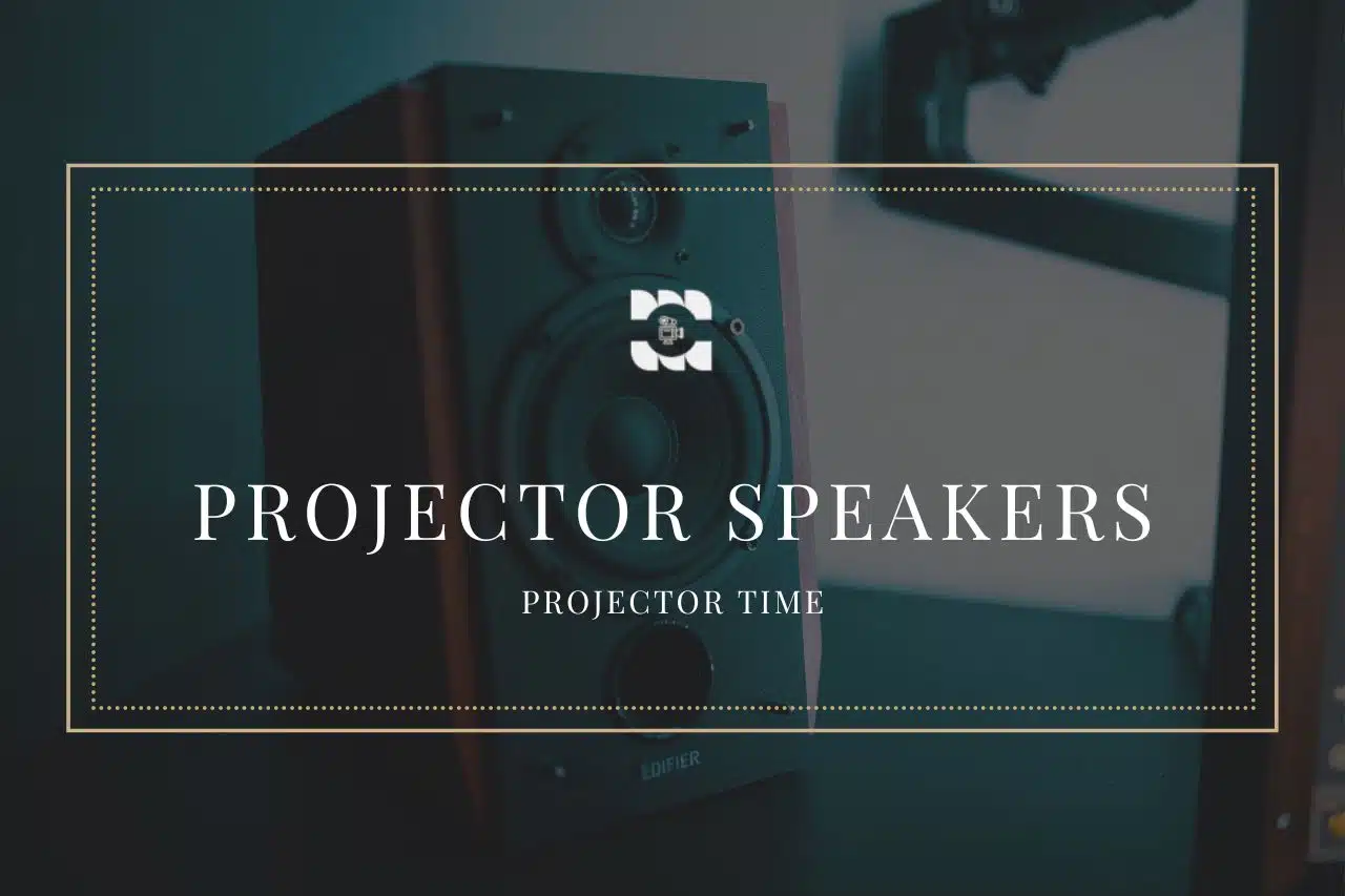 Projector Speakers
